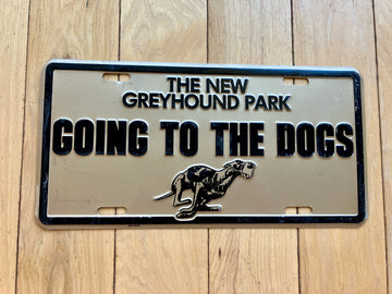 The New Greyhound Park Going To the Dogs Booster License Plate