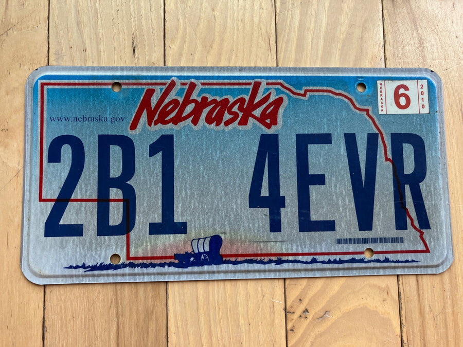2010 Nebraska Vanity License Plate - 2B1 4EVER